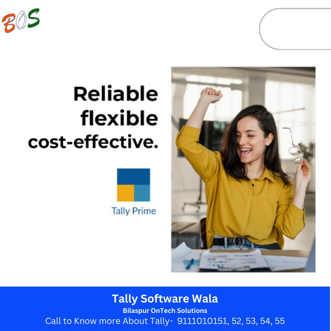 Go global with TallyPrime.

Contact us on - 9111010151, 52, 53, 54, 55
Tally Software Wala
Bilaspur OnTech Solutions
Bilaspur (C.G)

#tallyprime #tallybilaspur #tallykorba #tallychhattisgarh #bilaspurontechsolutions #tallysoftwarewala #thinktallythinkbos #tallysolutions