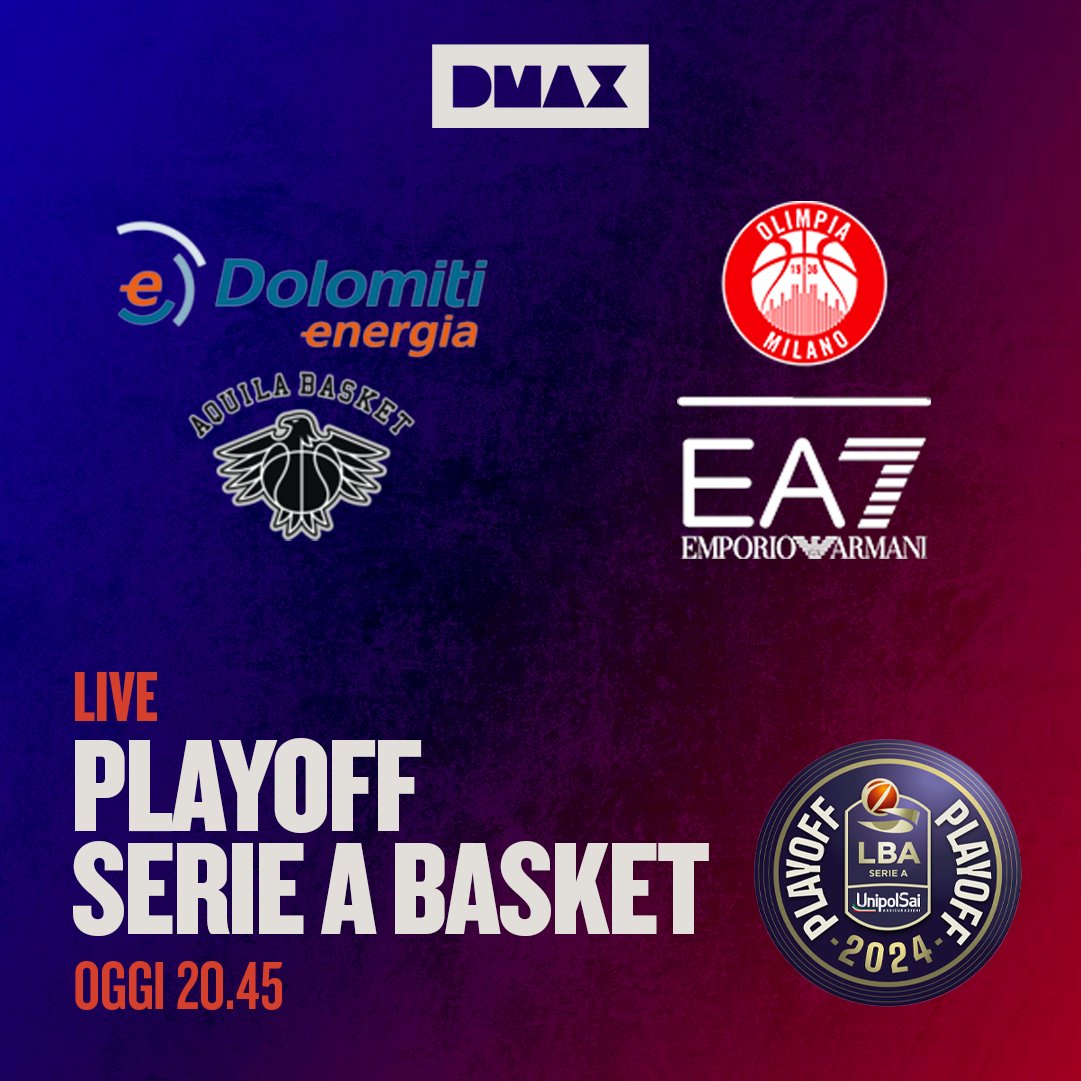 PLAYOFF LBA - DOLOMITI ENERGIA TRENTINO vs EA7 EMPORIO ARMANI MILANO🏀 Oggi alle 20:45 su #DMAX, canale 52