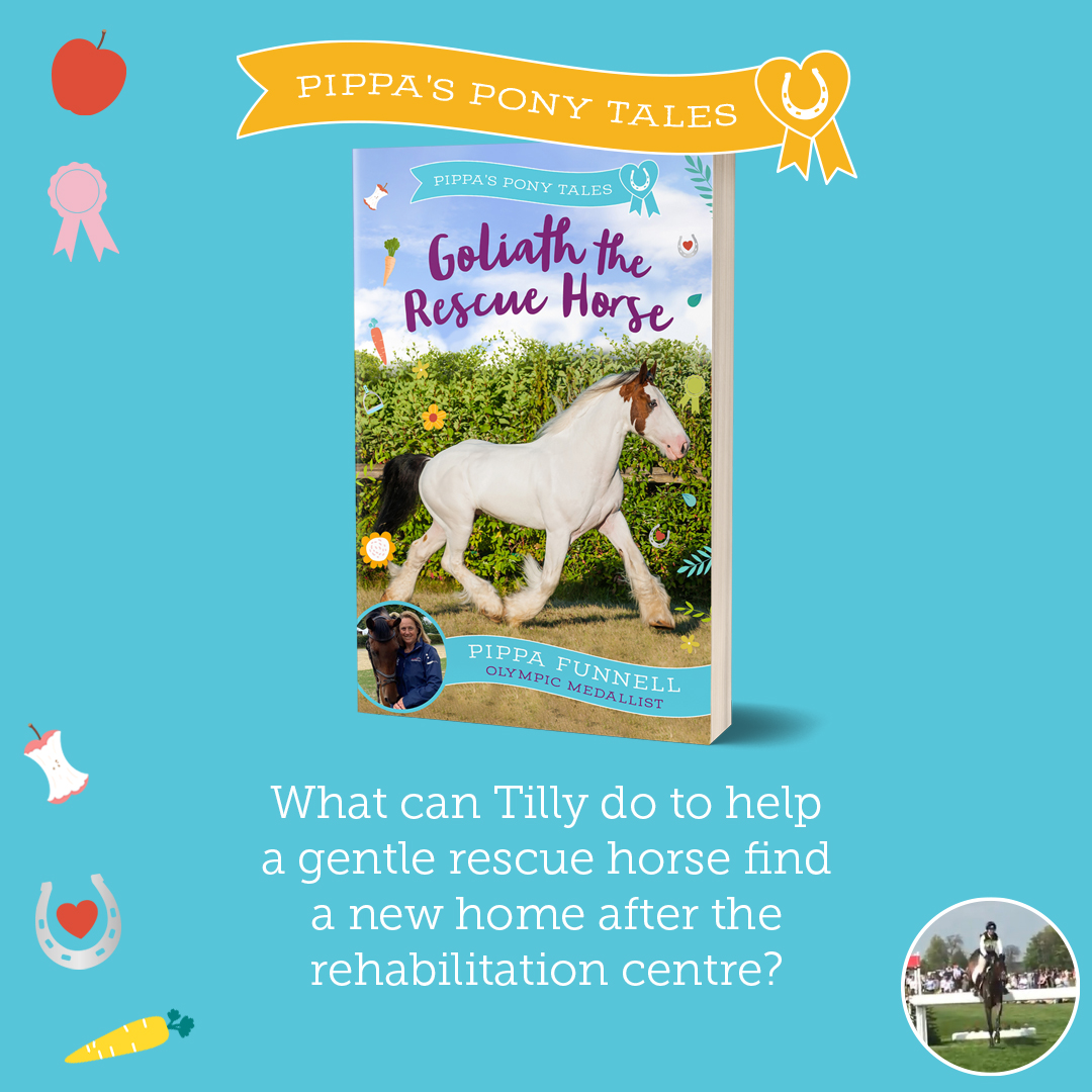 What can Tilly do to help a gentle rescue horse find a new home after the rehabilitation centre? #GoliathTheRescueHorse is the latest in the #PippasPonyTales series by Olympic Medallist @pippafunnellPPT 🐴 Out now in paperback, eBook and audio: amzn.to/3VXnA42