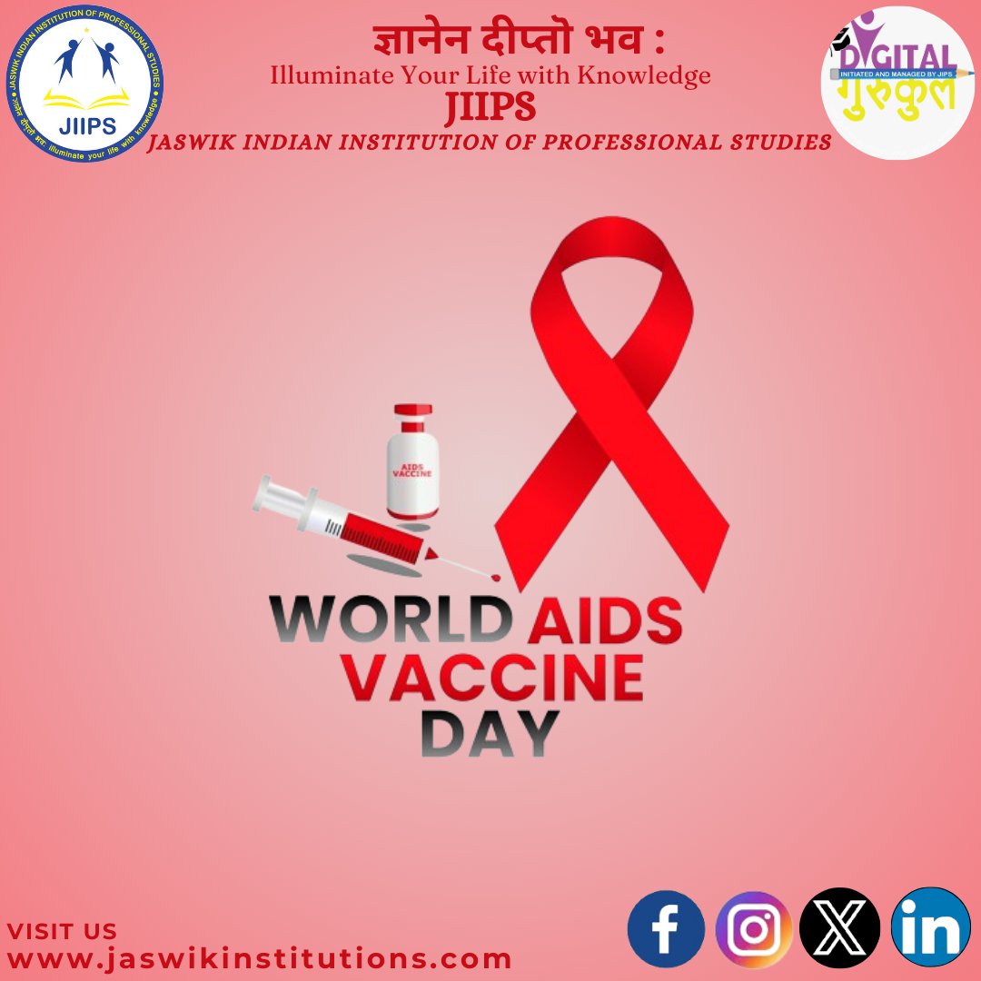 World AIDS Vaccine Day is observed on 18 May to recognize the ongoing efforts and progress in developing an AIDS vaccine. #jaswikindianinstitutionofprofessionalstudies #WorldAIDSVaccineDay #AIDSVaccine #HIVResearch #EndAIDS #VaccineDevelopment #GlobalHealth #HIVAwareness