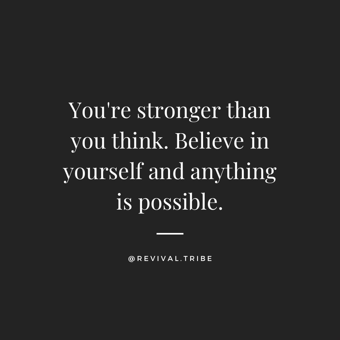 You're stronger than you think. Believe in yourself and anything is possible. #strength #selfbelief #possibilities #success #determination #limitless #nolimits #revivaltribe #discipline #goals #happy #staydetermined #yougotthis