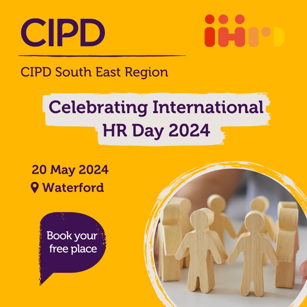 Join the CIPD Ireland South East Region, on 20 May at 17:30 to mark #HRday with an in-person networking event at the recently refurbished Sun Life office on the IDA, Cork Road, Waterford. Book your free place now: ow.ly/Ofv250Rj9gX #CIPD #HRday #networking