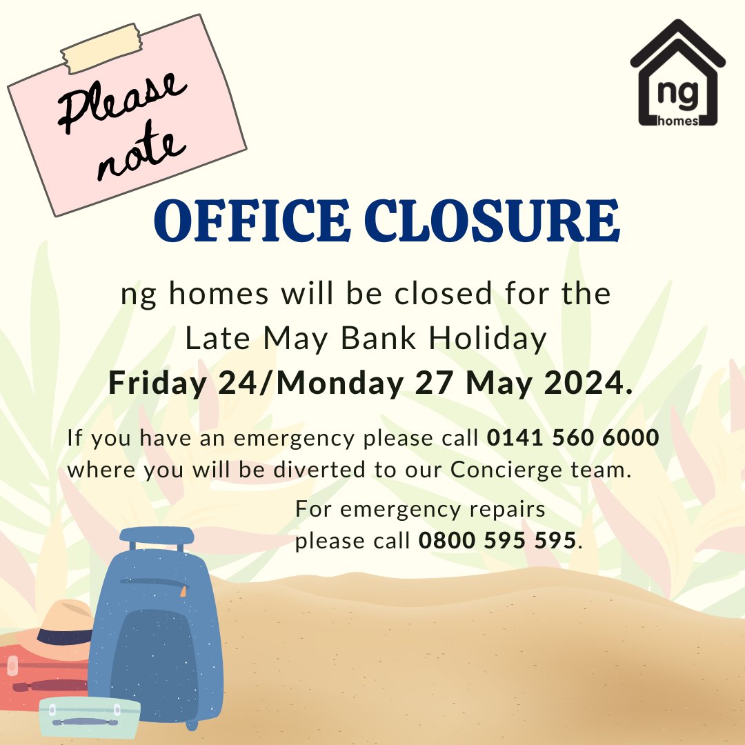 Please note that our #nghomes office will be closed for the Late May Bank Holiday weekend Fri 24/Mon 27 May 2024.

We're still here to help! If you have an emergency, please call 0141 560 6000 or if you need an emergency repair, call 0800 595 595.