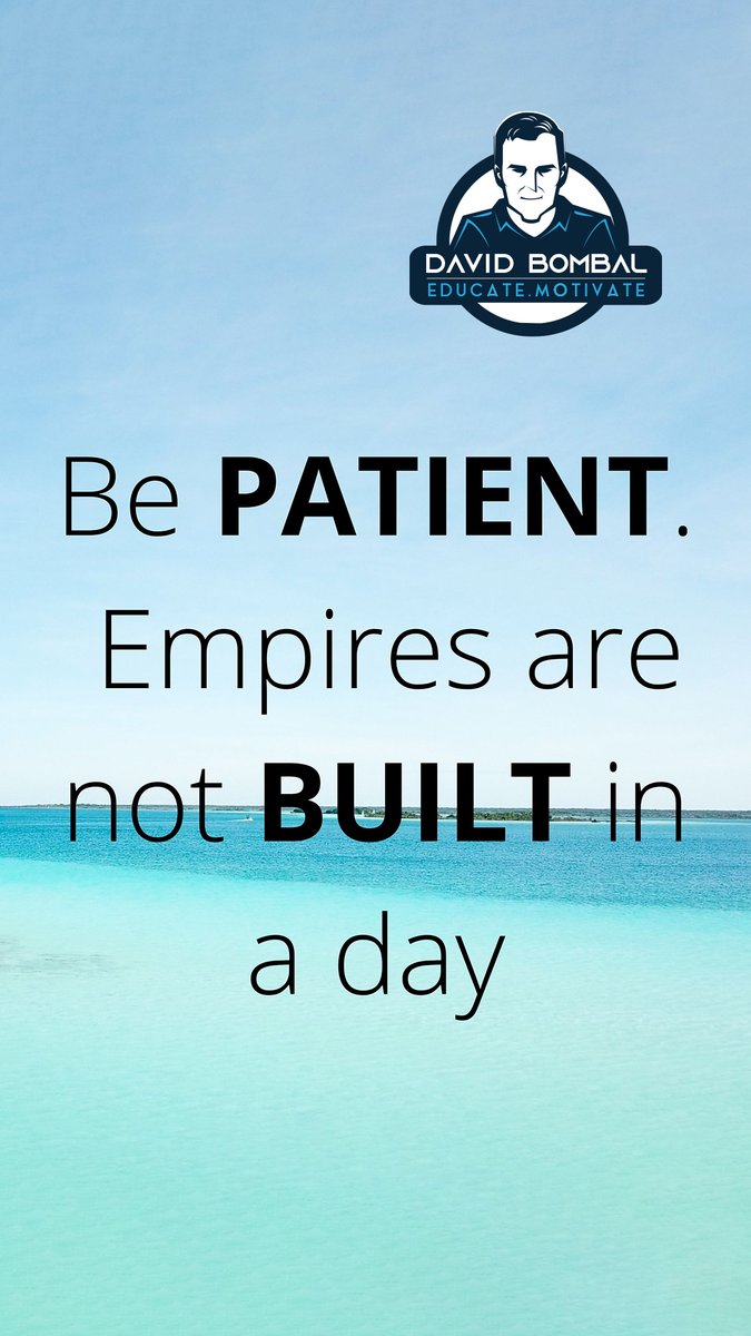Be patient. Empires are not built in a day.

#DailyMotivation #inspiration #motivation #bestadvice #lifelessons #changeyourmindset