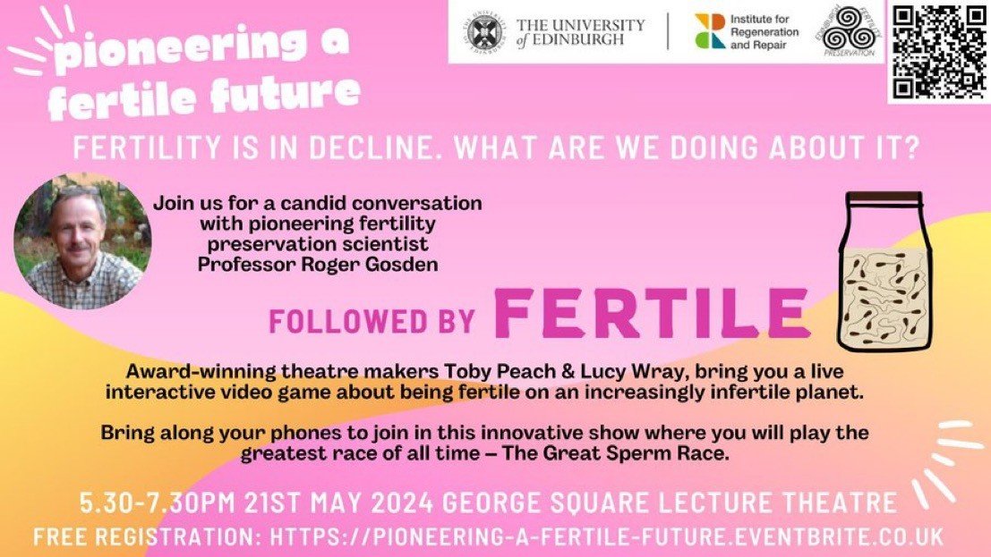 Delighted to announce a public event all about fertility! It includes a conversation with a fertility research pioneer & is followed by an interactive theatre show (play along on your phone) by an award winning theatre company. 21 May: 17:30 FREE tickets edin.ac/3K3v7az