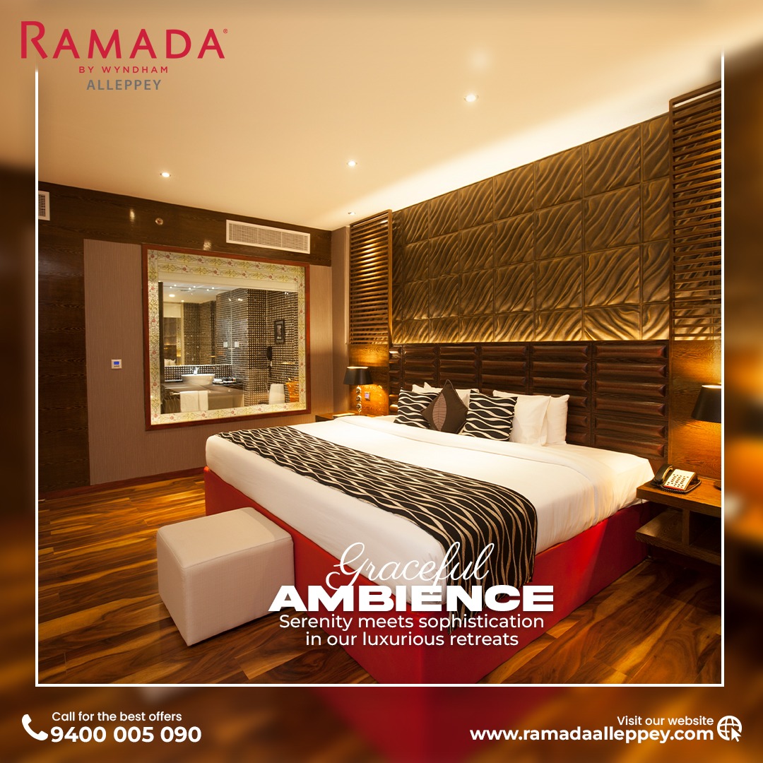 Embrace tranquility at Ramada by Wyndham Alleppey, where every room whispers relaxation.

Ramada by Wyndham Alleppey
Nehru Trophy  Finishing Point, Punnamada
Alappuzha, Kerala, 688001
Mail: reservations@ramadaalleppey.com
Call:  9400005090
