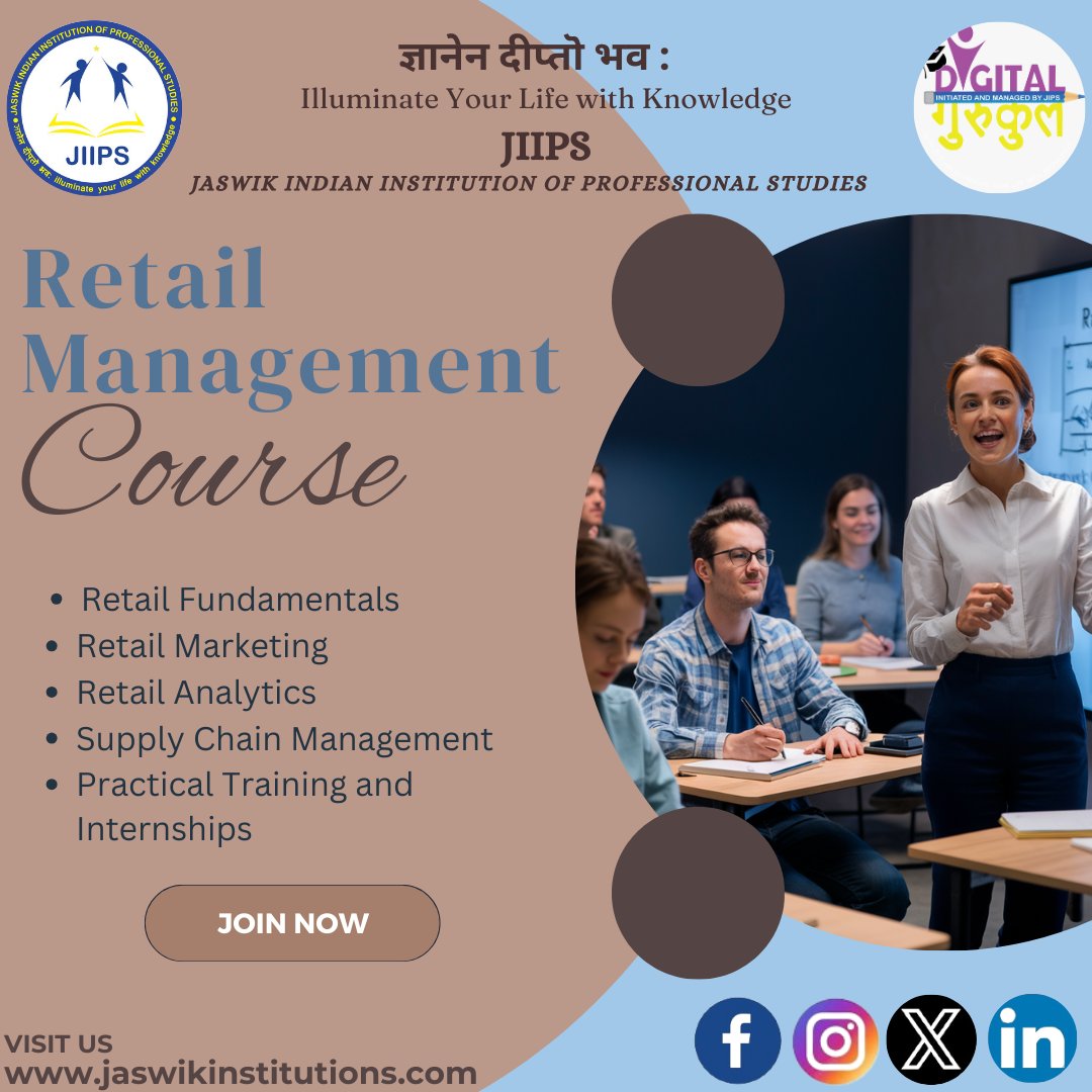 Master Retail Management: Enroll in Our Comprehensive Course for a Thriving Career! #jaswikindianinstitutionofprofessionalstudies #DigitalGurukul #RetailManagement #RetailCourse #ManagementTraining #RetailCareer #ProfessionalDevelopment #RetailSkills #LearnRetail #CareerGrowth