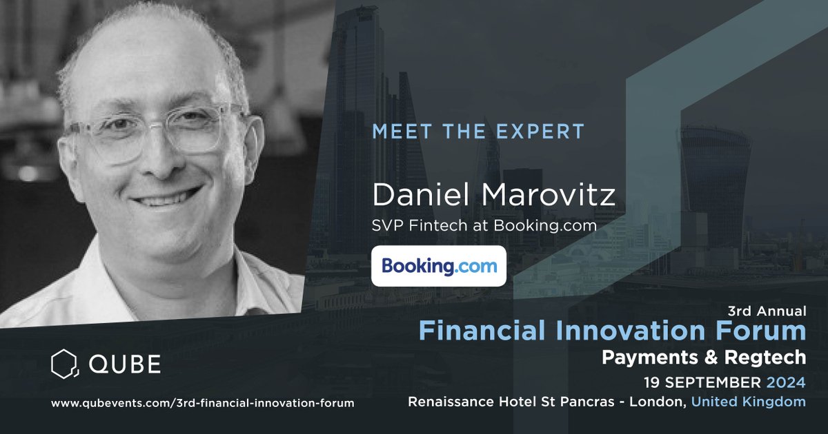 Join us at the 3rd Financial Innovation #Forum - #Payments & #Regtech, on 19 September, at the Renaissance Hotel St Pancras in London. Daniel Marovitz, Senior Vice President of Fintech at #Booking.com, sharing insights on the Future of Payments! Book now: bit.ly/3xgoTk8