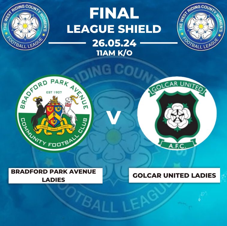WRCWFL LEAGUE SHIELD FINAL @bpalafc 🆚 @GolcarUTDLadies 📍 West Riding County FA, Fleet Lane, Oulton, LS26 8NX 📅 26/05/2024 🕑 11am kick off (gates open 10am) 🍺 Refreshments available 🎟️ Entry Price £5 & £3 Concessions (cash or card accepted)