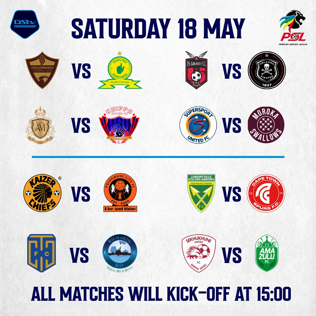 🚨 𝐑𝐄𝐌𝐈𝐍𝐃𝐄𝐑 🚨 All the #DStvPrem matches on Saturday, 18 May, will kick-off at 15:00.