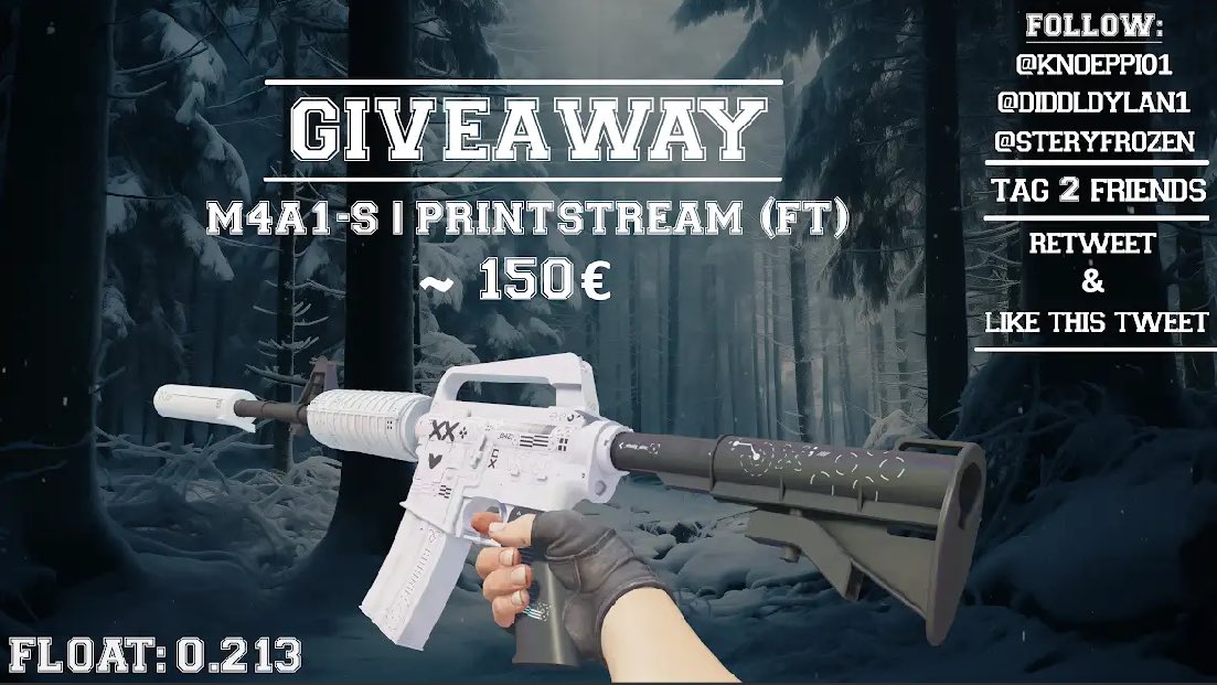 SteryFrozen (@steryfrozen) on Twitter photo 🎁GIVEAWAY🍀
Gewinnt mit etwas Glück eine geile M4A1!
➡️Follow @Knoeppi01 & <a href="/Diddldylan1/">Diddldylan</a> & <a href="/SteryFrozen/">SteryFrozen</a> ✅
🔁Like & Retweet this Tweet ✅
🫂Tag two Friends ✅
⏰Ends 31.05.2024 - 23:59
#CS2Giveaway #Giveaway #CSGOGiveaway #CS2 🎁GIVEAWAY🍀
Gewinnt mit etwas Glück eine geile M4A1!
➡️Follow @Knoeppi01 & <a href="/Diddldylan1/">Diddldylan</a> & <a href="/SteryFrozen/">SteryFrozen</a> ✅
🔁Like & Retweet this Tweet ✅
🫂Tag two Friends ✅
⏰Ends 31.05.2024 - 23:59
#CS2Giveaway #Giveaway #CSGOGiveaway #CS2