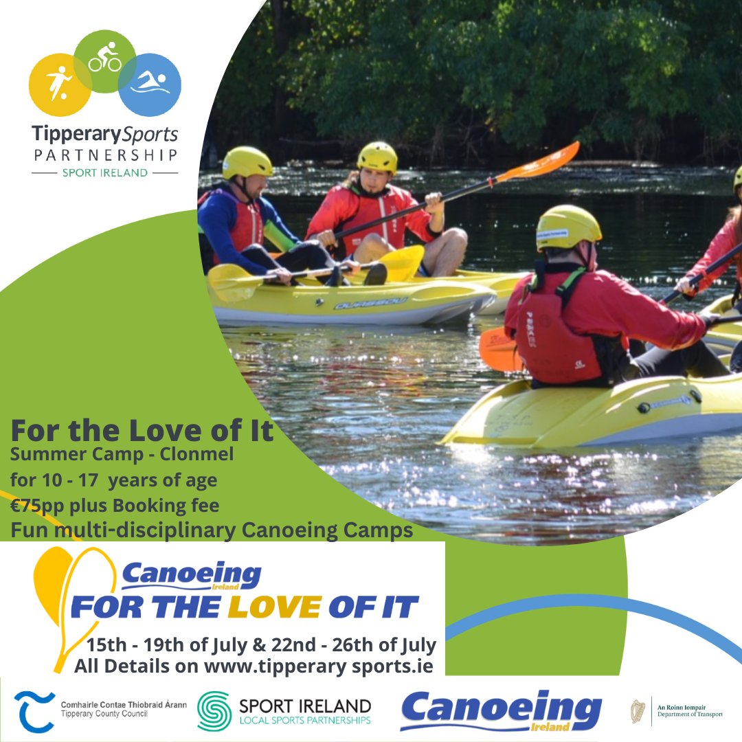 TSP are delighted to support Canoeing Irelands For The Love Of It Summer Camps. 📌Clonmel Slalom course. 📅 15th-19th July 📅 22nd-26th July 🔗tipperarysports.ie/content/for-th… @sportireland @TipperaryCoCo @CanoeingIreland #Beactivetipperary