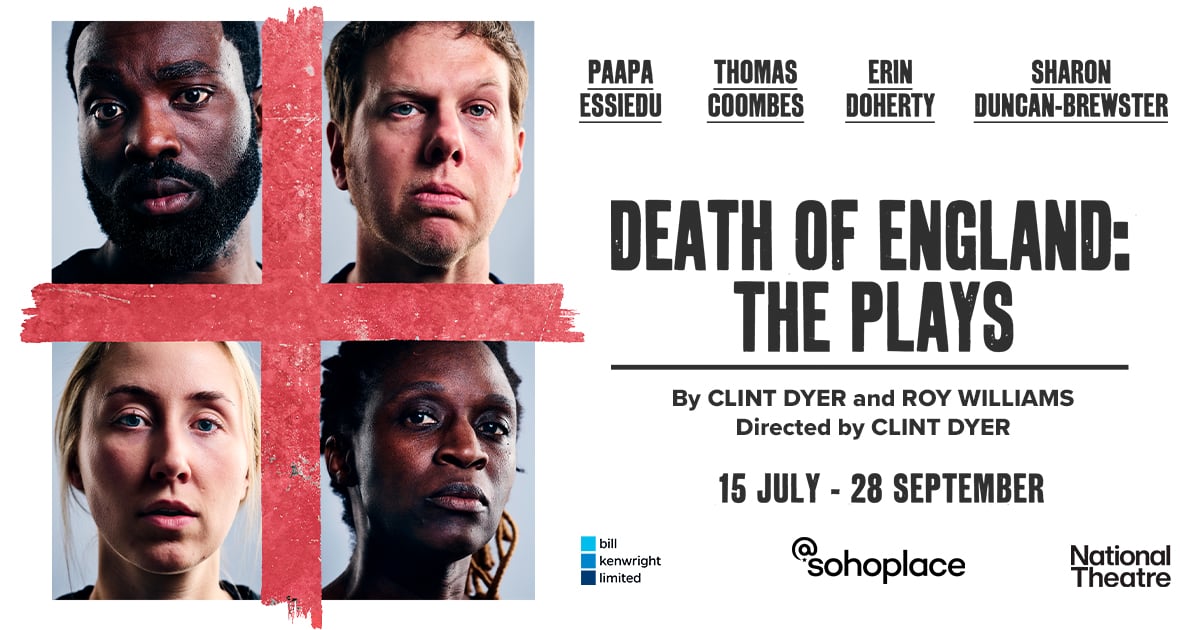 Performed together for the very first time - the @NationalTheatre productions of @Clint_Dyer_ & @royboywilliams Death of England: The Plays comes to @sohoplacelondon  this summer from 15 July @DofEplay #DeathofEngland 

🌟 Get your tickets now: sohoplace.org/whats-on