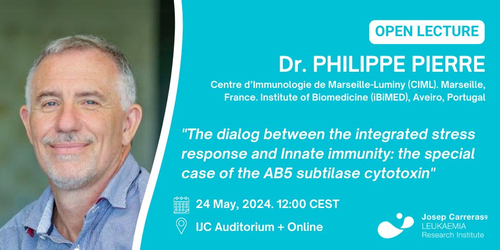 New IJC Lecture with @IMMERGE_MSCA_DN’s Project Supervisor, Dr Philippe Pierre (@CIML_Immunology): 🗣️'The dialog between the integrated stress response and Innate #immunity: the special case of the AB5 subtilase cytotoxin' 🗓️ Friday, 24 May 🕒 12pm CEST 📍 IJC Auditorium +