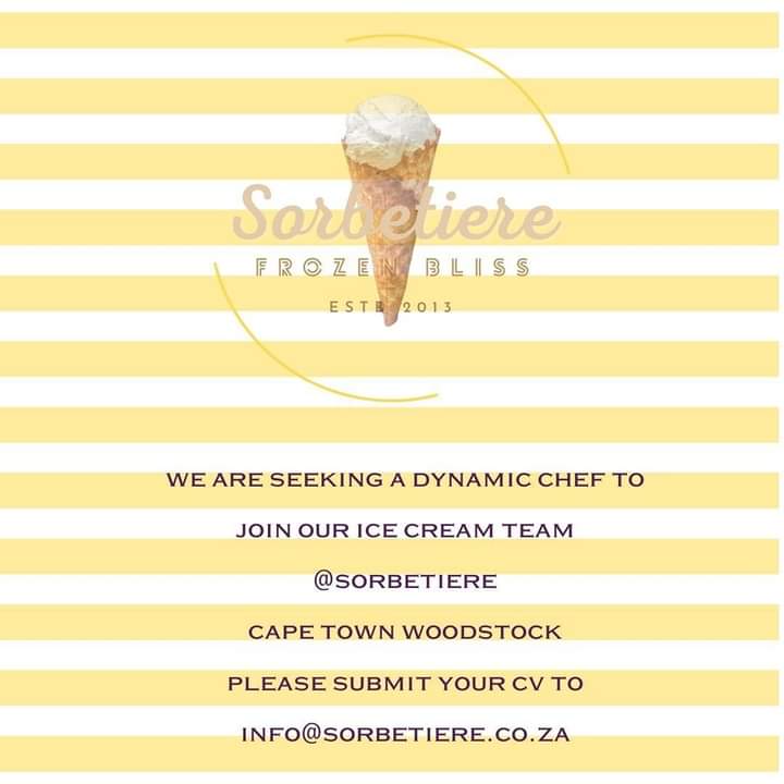 🍨 We're hiring! 🍨 We're looking for a dynamic Chef to join our Ice Cream team. If you think you've got what it takes, please send your CV to info@sorbetiere.co.za. Successful candidates will be invited for an interview.