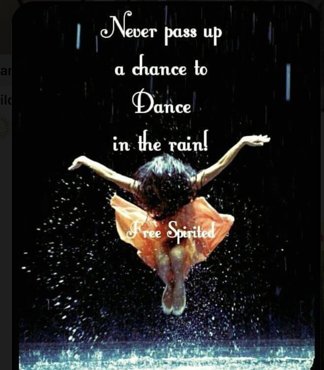 Never pass up a chance to Dance in the Rain. It’s a feeling of pure joy ♥️