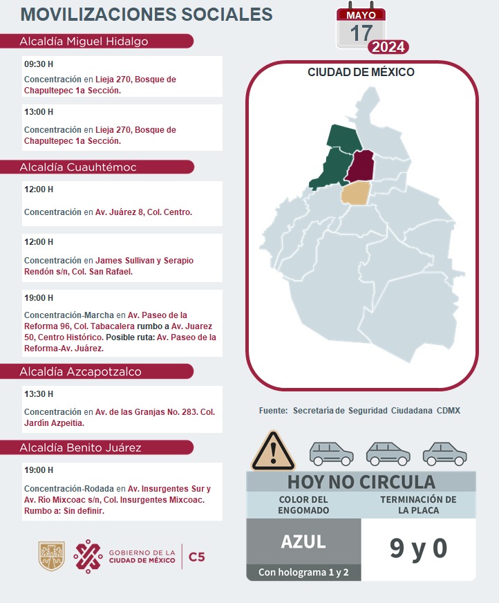 ⚠🗓#ENTÉRATE| Para hoy, 17 de mayo 2024, estas son las movilizaciones sociales previstas en la Ciudad de México. #C5ConConfianza #MovilidadCDMX