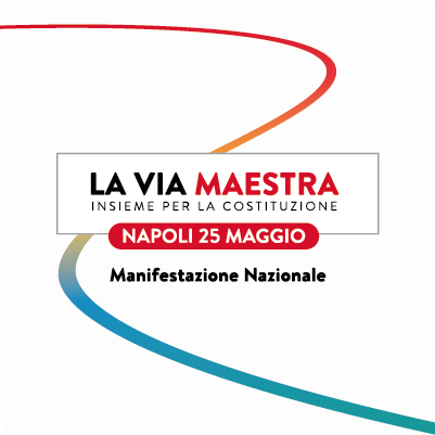 📅#25maggio Saremo a Piazza Dante a #Napoli con 'La via Maestra - insieme per la Costituzione'. A sette mesi dalla mobilitazione di ottobre, è giunto il momento di tornare a far sentire la voce. Scopri qui cigno.link/via-maestra