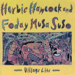 1985 Albums

Herbie Hancock - Village Life

What do you think of Herbie Hancock’s 1985 release?
#MusicWeLove #herbiehancock