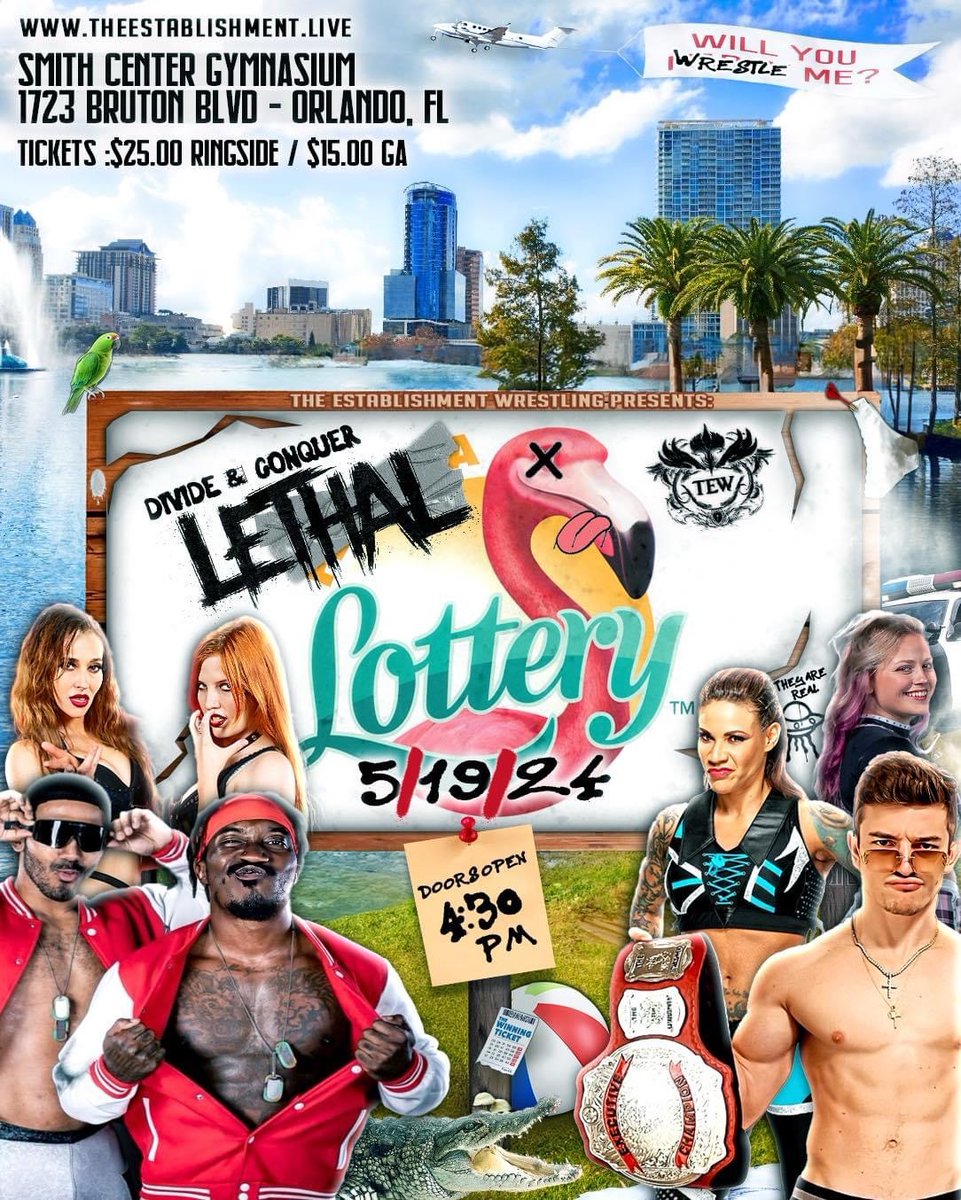 A LETHAL LOTTERY!! I'M IN!! Regardless of what my outcome is for this lottery, just know I'm not here to make friends, it's all business. Singles, tag, mixed tag, gauntlet, run the clock....it don't matter!! #OGBADASS Sun 5-19-24. THEESTABLISHMENT.LIVE