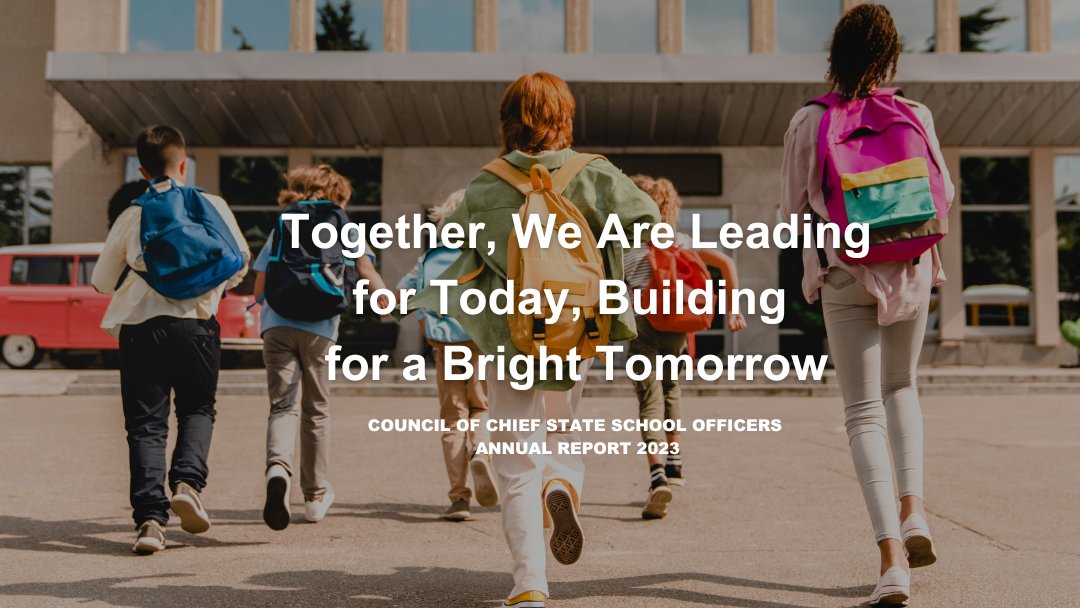 .@CCSSO is honored to support the nation’s state and territory education chiefs as they lead the students of today and work to build for their bright tomorrow. Our 2023 Annual Report shares some highlights from our work together➡️ annualreport.ccsso.org. #StatesLeading