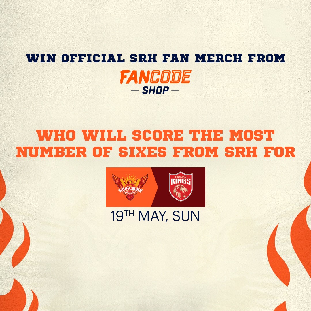 Orange Army, Support your team in Style with @FancodeShop 🧡🧡. Stand a chance to win Official Fan Merchandise- Comment below: Who Will score The Most Number of Sixes From SRH For SRH vs PBks match on 19th April. Deadline: 6 PM, 19th May! The clock is ticking.⏰ #OrangeArmy