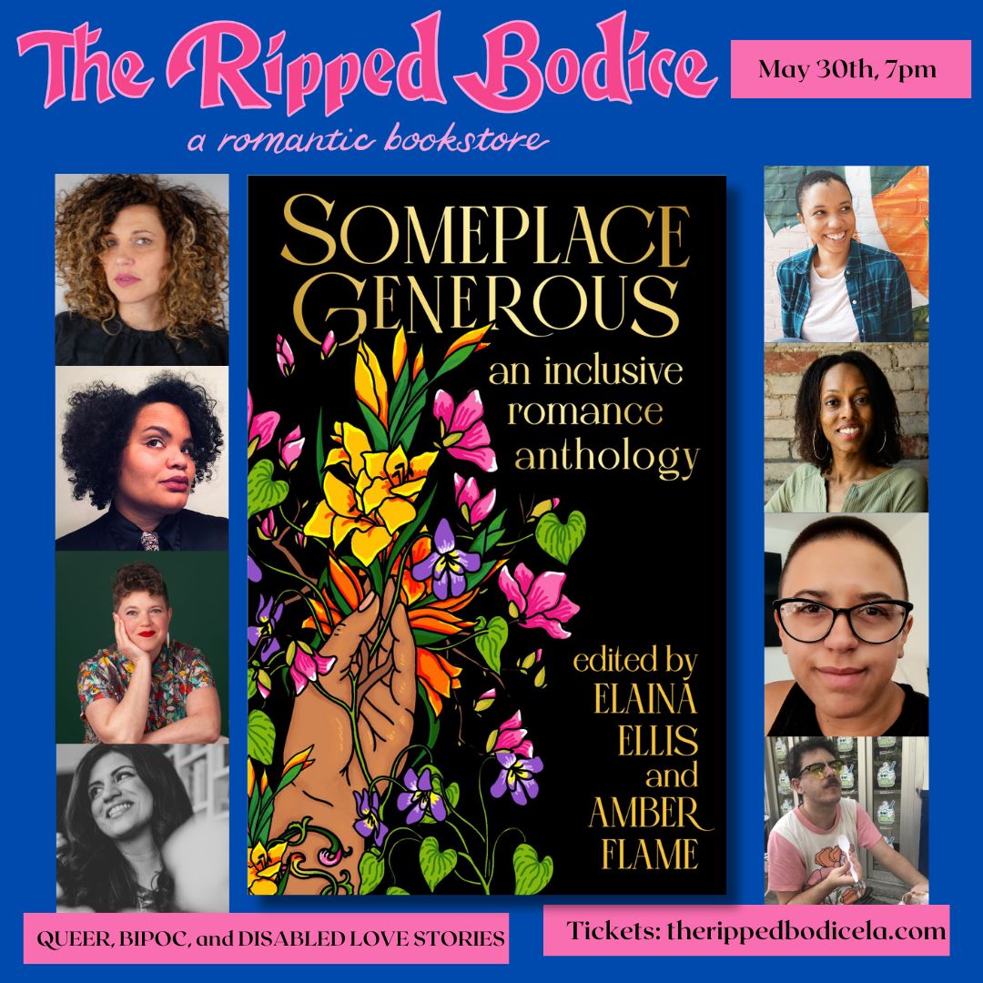 Join Generous Press on May 30th, 7 PM ET at @TheRippedBodice to celebrate the launch of SOMEPLACE GENEROUS, the anthology of 'exquisite love stories' by queer, BIPOC, and disabled authors. Tickets include a copy of the book; reserve your spot here: tinyurl.com/5ywsrpek