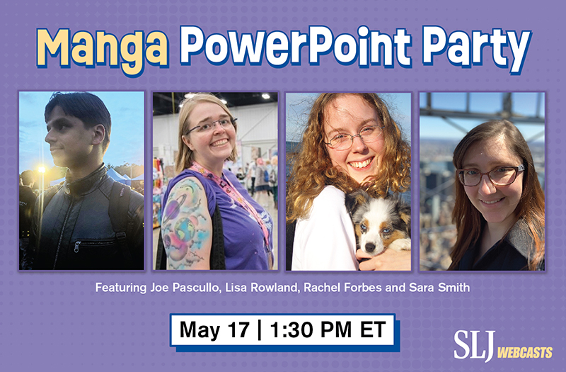 There's still time to register for today's free virtual event! SLJ's Manga “PowerPoint Party” at 10:30 AM PT/1:30 PM ET ow.ly/kwXw50REBqS #manga #librarians #webcast #freeevent