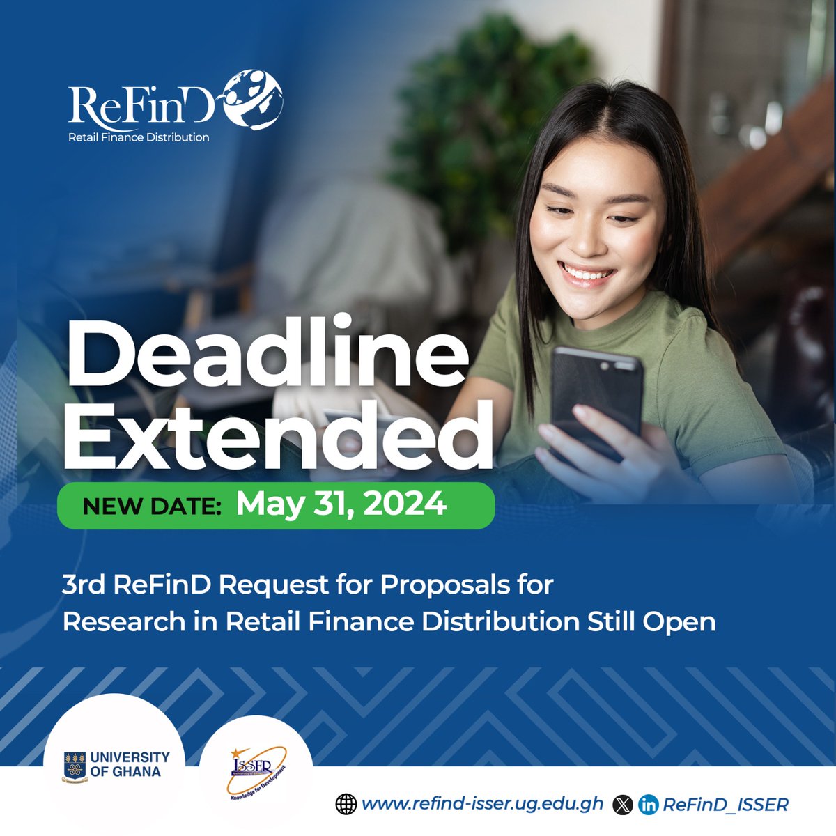 ReFinD Research Initiative, ISSER (@refind_isser) on Twitter photo 📢 Good news!
The deadline for the #ReFinDRFP2024 has been extended to May 31, 2024! This gives you additional opportunity to finalise and put in your applications. For more details and to apply, click here: refind-isser.ug.edu.gh
<a href="/poverty_action/">Innovations for Poverty Action</a> <a href="/InclusionIndia/">Inclusion Economics India Centre</a> <a href="/pquartey1/">Peter Quartey</a> 📢 Good news!
The deadline for the #ReFinDRFP2024 has been extended to May 31, 2024! This gives you additional opportunity to finalise and put in your applications. For more details and to apply, click here: refind-isser.ug.edu.gh
<a href="/poverty_action/">Innovations for Poverty Action</a> <a href="/InclusionIndia/">Inclusion Economics India Centre</a> <a href="/pquartey1/">Peter Quartey</a>