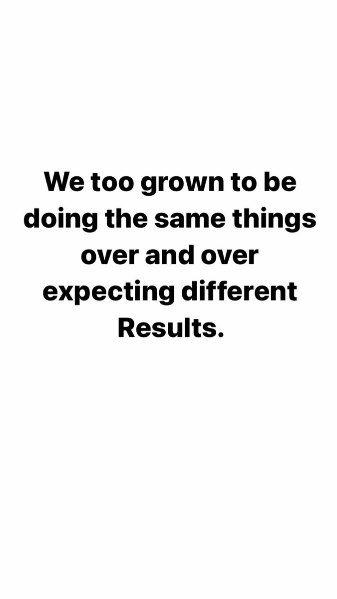 Honestly 🎉🎉🎉 we too grown to be doing the same things over and over expecting different results. 👌🏿💯

#growthcommunity #growthhacking #motivation #mindset #wakeup