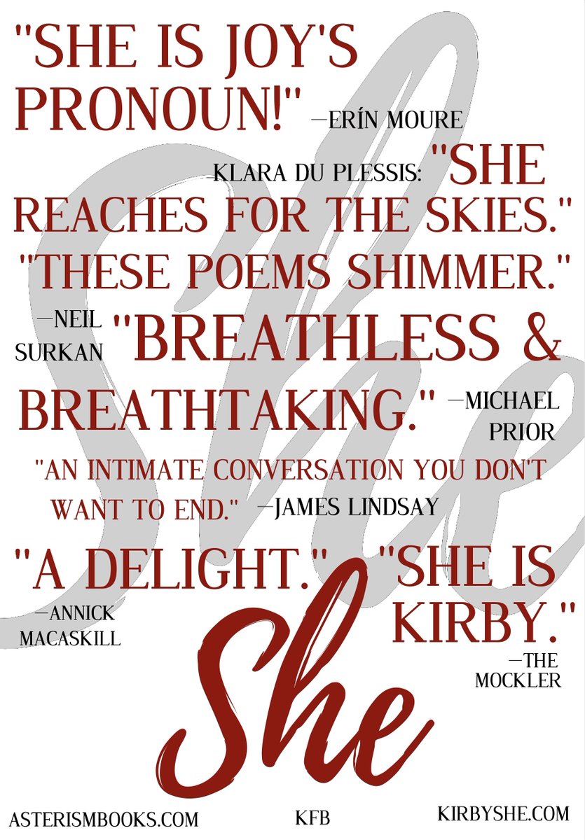 'SHE is joy's pronoun!' @ErinMoure 'SHE is Kirby. The book is SHE.' @themockler 'A delight.' @thisisannick 'Breathless & Breathtaking.' @michaelprior06 SHE is here. #KFB @asterism_books Ask for 'she' at your local independent & library homebranch. asterismbooks.com/product/she-ki…