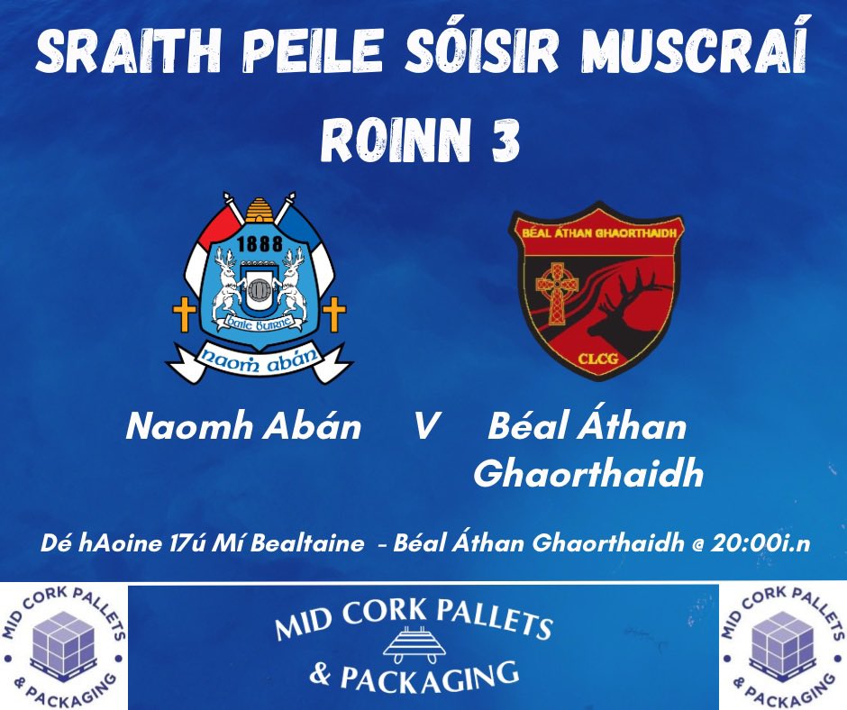 Sraith Sóisir Muscraí - Roinn 3 
@MuskerryGAA 

Naomh Abán V @BealAthaGAA 
Anocht ag 8pm i BAG.

Tacaigí linn 🔵⚪️
#MidCorkPallets