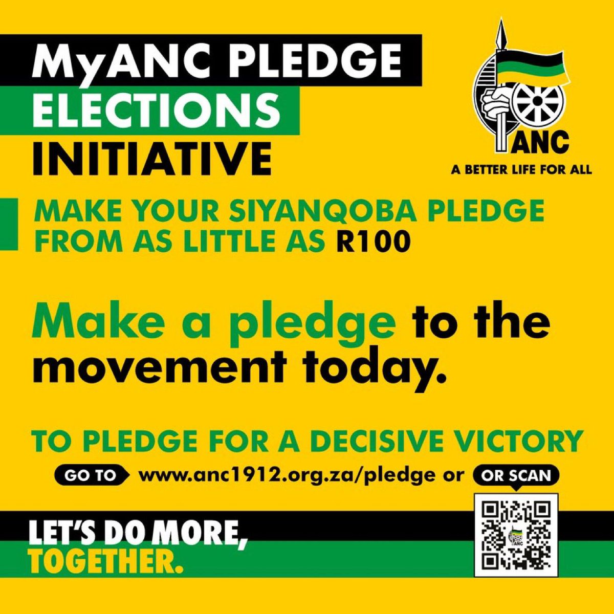 MyANC PLEDGE ELECTIONS INITIATIVE! ⚫🟢🟡

MAKE YOUR SIYANQOBA PLEDGE FROM AS LITTLE AS R100! MAKE A PLEDGE TO THE MOVEMENT TODAY! TO PLEDGE FOR A DECISIVE VICTORY GO TO: anc1912.org.za/pledge  

#VoteANC2024
#LetsDoMoreTogether