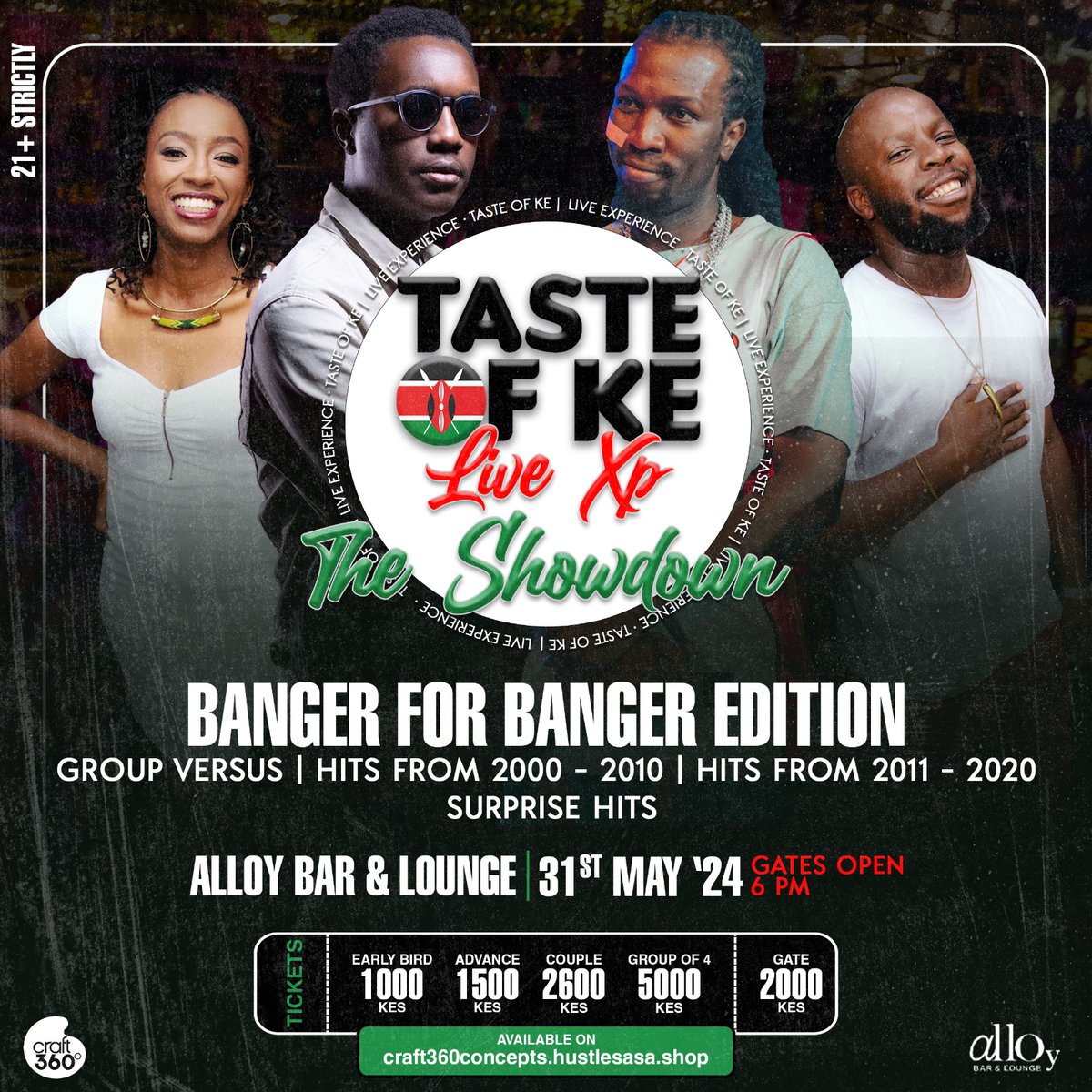 Here We Go... Officially inviting you to #TasteOfKE Banger for Banger Edition aka 'Buffet Edition' juu we shall be eating good fam 😃 Let's get ready to rumble and enjoy the best in Kenyan music at Alloy Lounge and Bar on Friday, 31st May 2024 Tickets: craft360concepts.hustlesasa.shop/?product=46923