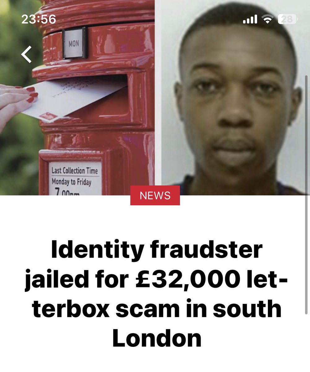 MAN JAILED FOR 18 MONTHS OVER £32,000 LETTERBOX SCAM in LONDON Adrian Browne, 28, targeted roads and entrances to communal flats between May and March 2022 in South London He harvested personal information in letters banks sent to customers to open new accounts in their names,