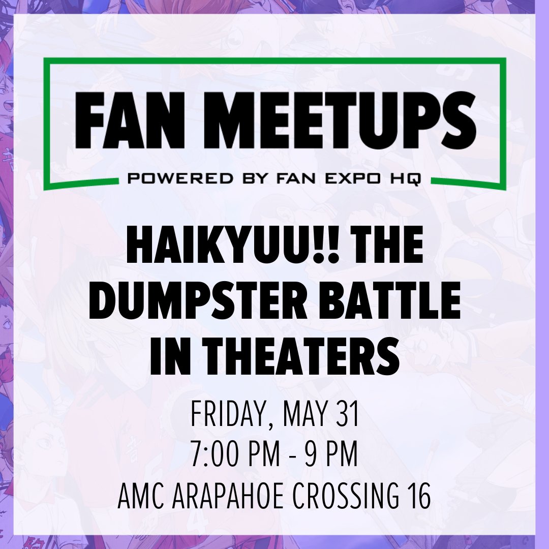 It's time to cheer on your favourite volleyball team 🏐 Join us at the AMC Arapahoe Crossing 16 and see Haikyuu!! The Dumpster Battle on the big screen. Cosplay and jerseys are highly recommended. RSVP and learn more here spr.ly/6010dMR1q