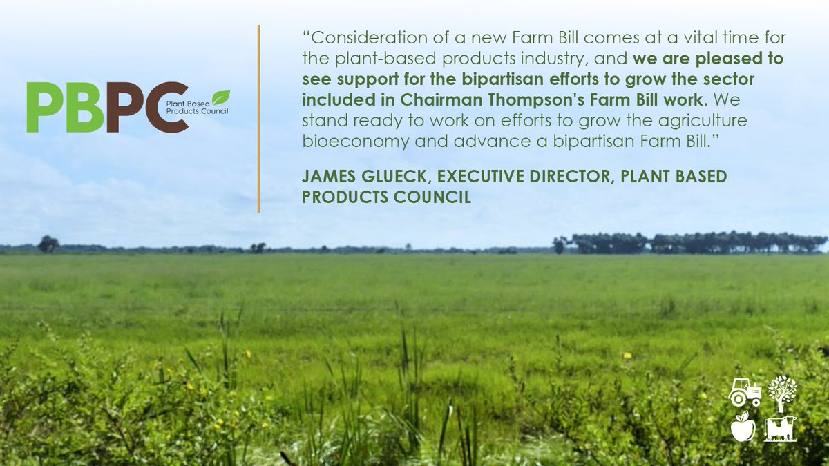 .@PlantBasedProds: 'we are pleased to see support for the bipartisan efforts to grow the sector included in Chairman Thompson's farm bill work.' #FarmBill
