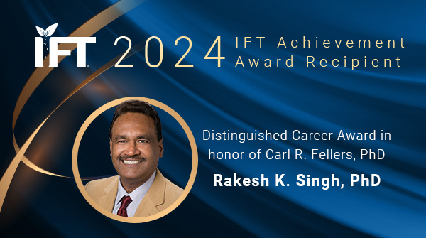 #IFTCelebrates Rakesh K. Singh, PhD, recipient of the 2024 Distinguished Career Award in honor of Carl R. Fellers, PhD. Dr. Singh is a @universityofga professor and distinguished scholar whose research focuses on emerging technologies for #foodprocessing. hubs.la/Q02xzwGX0
