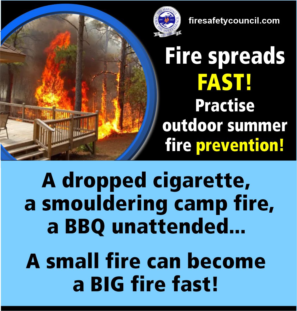 As the warmer weather creeps in and we get closer to summer, it's important to remind ourselves of proper outdoor summer fire prevention!
The smallest flame can quickly and easily become a big fire, so make sure you don't leave your camp fire or BBQ unattended!