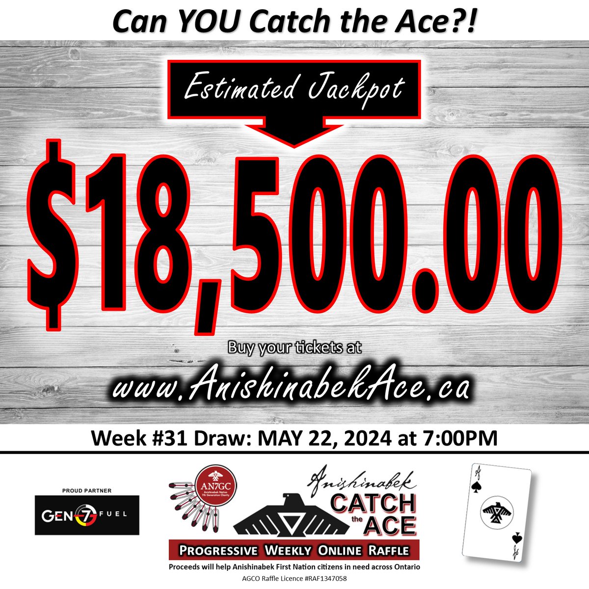 Support the Anishinabek Nation 7th Generation Charity by purchasing Catch the Ace tickets for your chance to win an estimated $18,500 jackpot! Purchase tickets now at anishinabekace.ca for the upcoming draw on Wednesday evening at 7pm.
