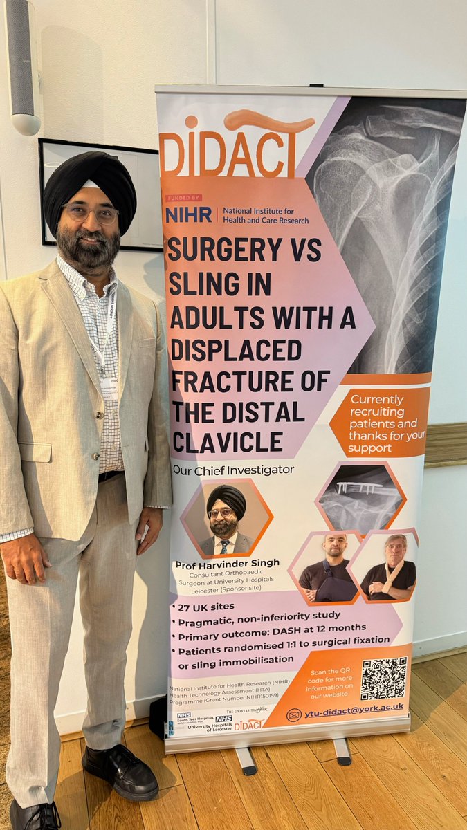 Our CI @hpsinghjk1 promoting DIDACT at the London Shoulder Meeting today @OR_UK #LSM2024 #DisplacedDistalClavicle #SurgicalTrial #SurgeryOrSling @YorkTrialsUnit