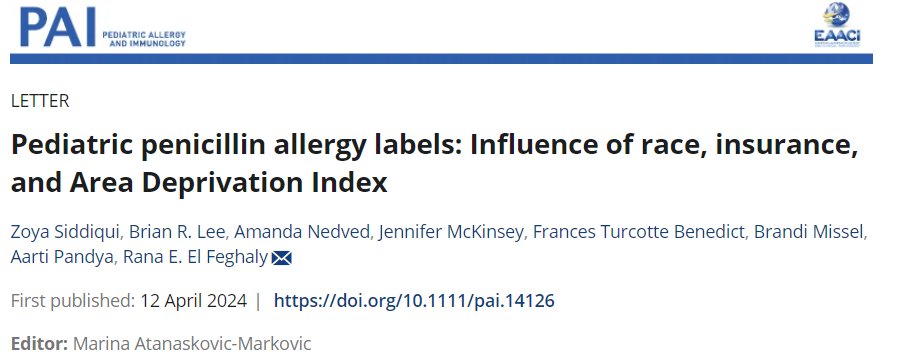 Have you read the #letter “Pediatric #penicillin allergy labels: Influence of race, insurance, and Area Deprivation Index” published by Zoya Siddiqui et al. at the #PAI_Journal? 
You can,  here: 🔗 doi.org/10.1111/pai.14…
#penicillinallergy #areadeprivationindex