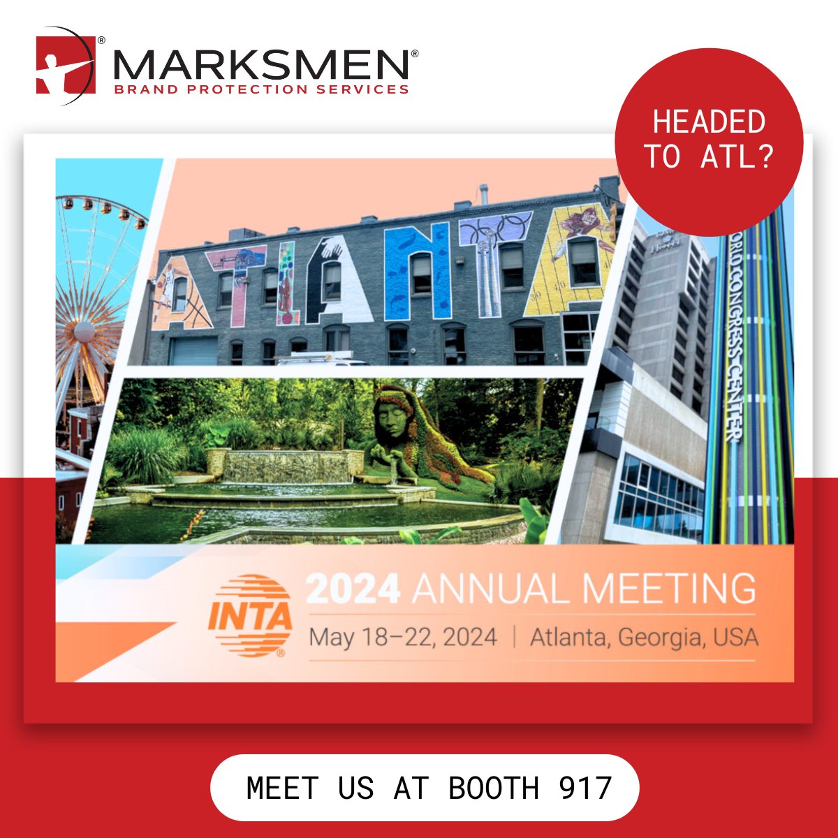 Headed to ATL for the @INTA Annual Meeting? Don't forget to stop by our booth - 917 in the Innovation Marketplace - and meet the Marksmen crew. We can't wait to see you! #INTA2024 #brandprotection #trademarklaw #iplaw