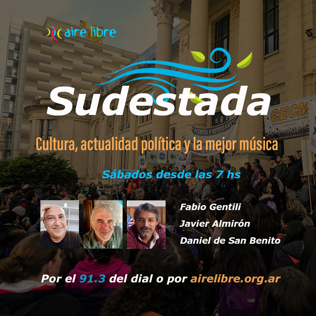 sudestada913's tweet photo. SUDESTADA.  Un programa con lectura de información política y cultural, los días sábados de 7 a 9 hs. por @FM_AireLibre, con la conducción de @desanbenitod @gentiliok  y @AlmironJavier .

📻 91.3 del dial
🌐 https://t.co/G9z0IrcTsW

 Queremos conocer tu opinión: 
✉️ 3415920011 https://t.co/54kVbBhuh8
