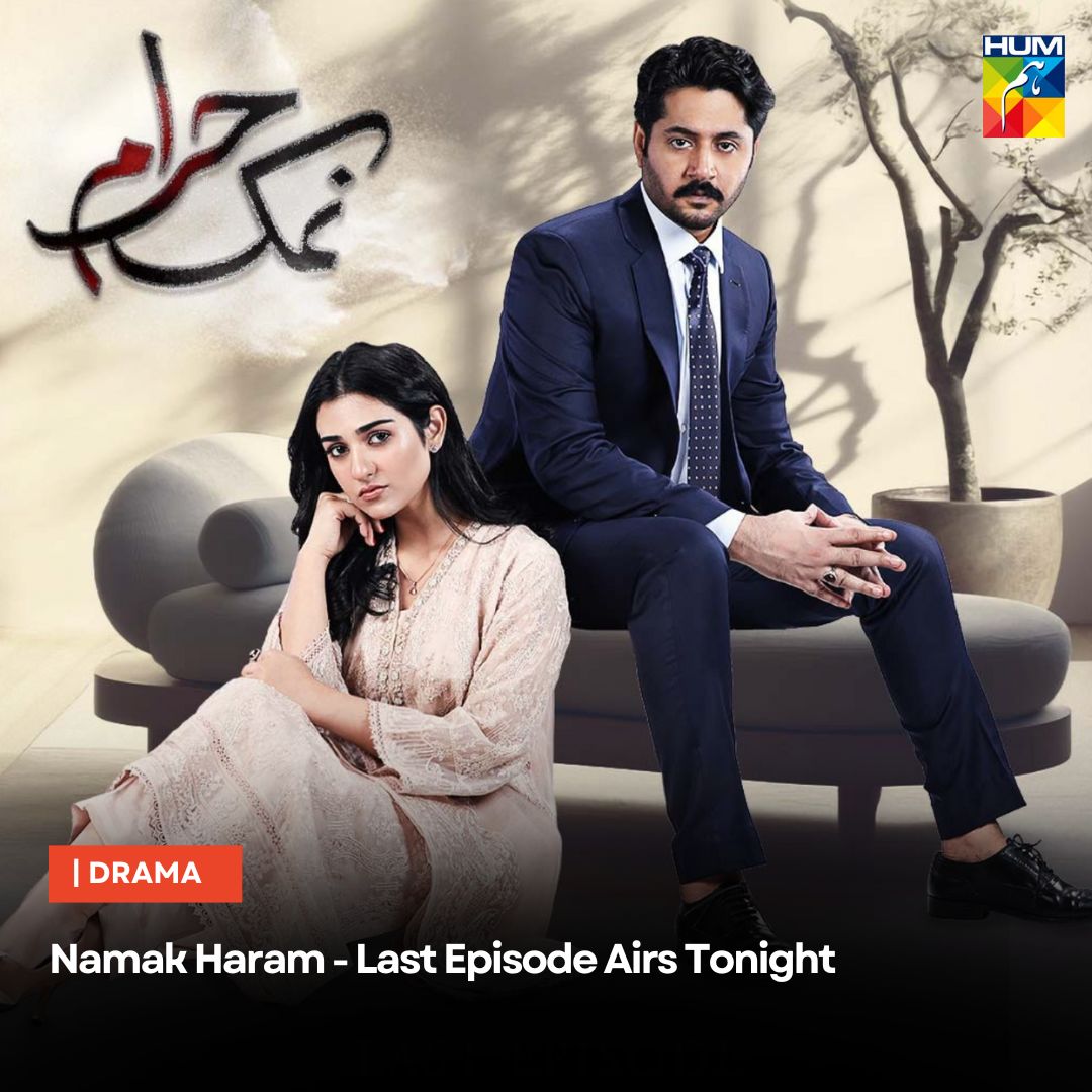 Namak Haram- Last Episode Airs Tonight. hum.tv/blog/namak-har…