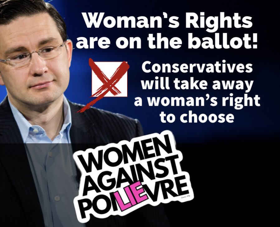 Make no mistake Canada, Conservatives will take away a woman’s right to choose — access to safe, legal abortion.

🗳️Women’s Rights are on the ballot!
❌#NeverVoteConservative
#WomenAgainstPoilievre RT