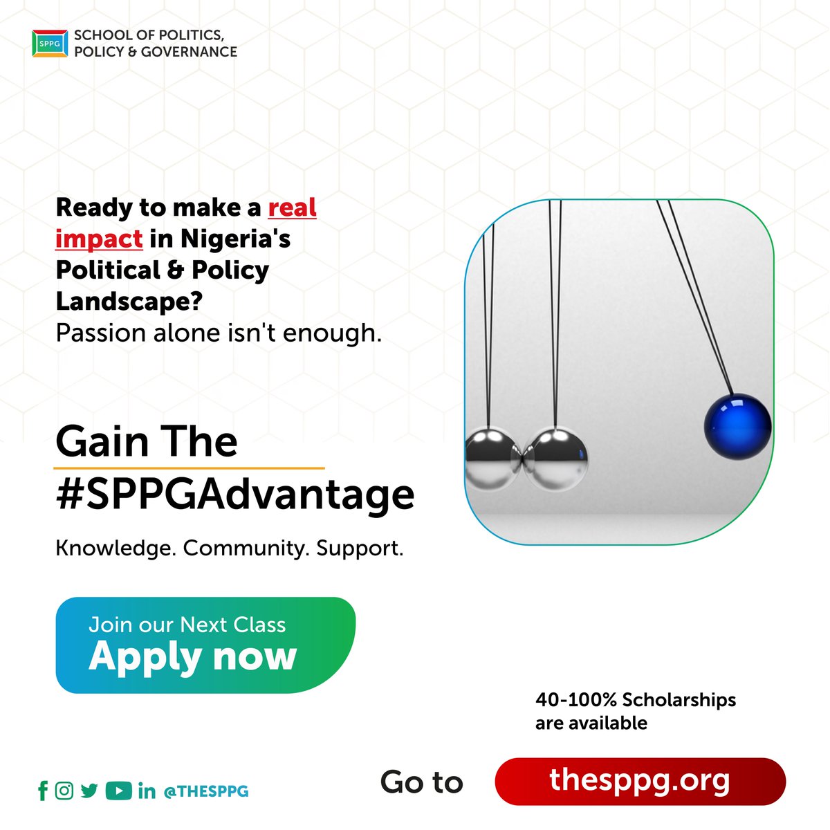 Do you have a passion for improving lives and shaping a better future for Nigeria? But have you ever wondered how to translate your ideas into policies for lasting impact?

Join the #SPPGClassOf2025 TODAY 

Learn from world-class faculty and gain the expertise to turn your ideas