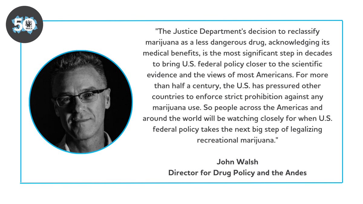 🇺🇸.@TheJusticeDept decision to reclassify #marijuana as a less dangerous drug is a huge step forward, but there is still much more to do, says WOLA's Director for Drug Policy @John_WOLA