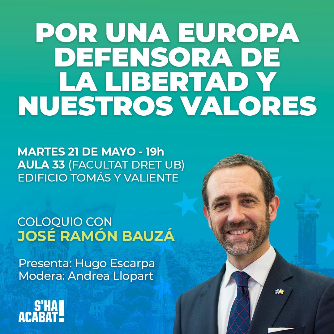 S'HA ACABAT! (@shaacabat) on Twitter photo 🇪🇺Por una Europa defensora de la libertad y nuestros valores. Un coloquio de cara a las elecciones europeas con el gran <a href="/JRBauza/">José Ramón Bauzá</a>, tras su admirable labor como eurodiputado.
- Martes 21 de mayo.
- 19.00h.
- Aula 33, Facultat de Dret UB.
¡Os esperamos a todos! 🇪🇺Por una Europa defensora de la libertad y nuestros valores. Un coloquio de cara a las elecciones europeas con el gran <a href="/JRBauza/">José Ramón Bauzá</a>, tras su admirable labor como eurodiputado.
- Martes 21 de mayo.
- 19.00h.
- Aula 33, Facultat de Dret UB.
¡Os esperamos a todos!