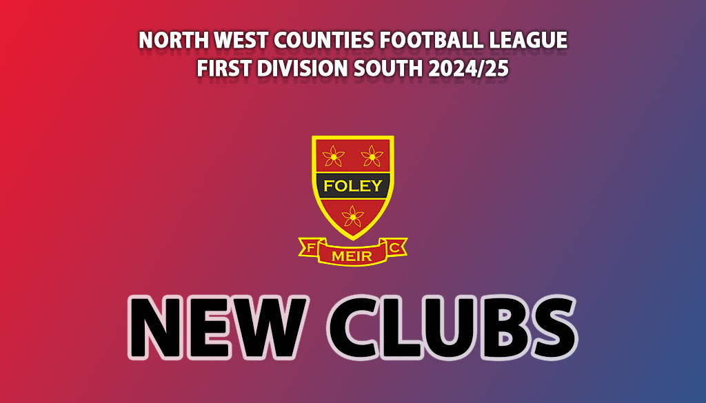 In the First Division South, we welcome a new club who are returning to our league!

Foley Meir - promoted from the Staffordshire County Senior League